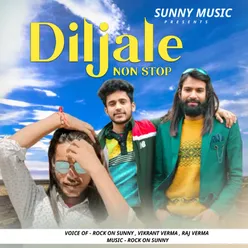 Diljale Non Stop